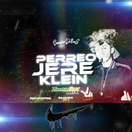 Perreo Jere Klein 2 ft. FacundiTooDeeJay MAXIRMX | Boomplay Music