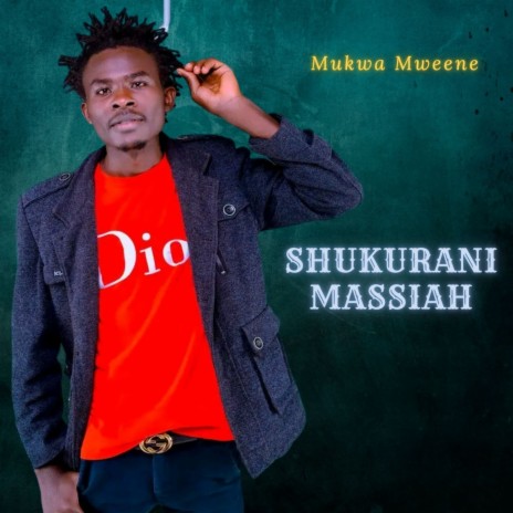 Shukurani Massiah | Boomplay Music