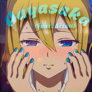 Hayasaka (i'm sorry)