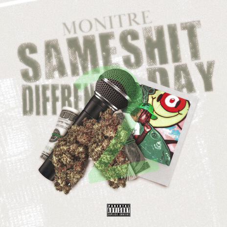 SAME SHIT, DIFFERENT DAY 2 | Boomplay Music