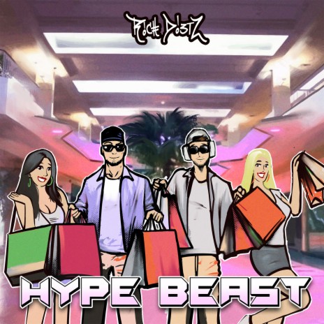 Hype Beast | Boomplay Music