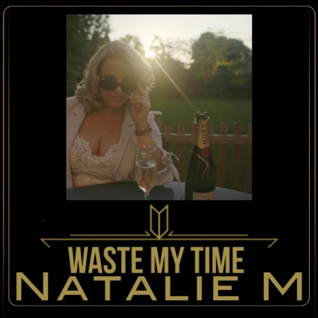 Waste my time | Boomplay Music