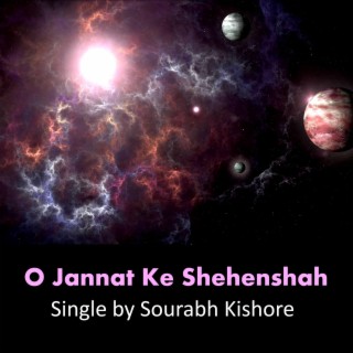 O Jannat Ke Shehenshah (Urdu Hindi)