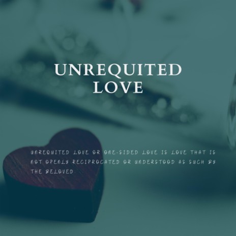 Unreturned Love