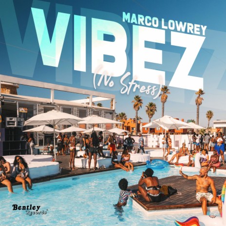 Vibez (No Stress) (Prod. By Robin Marni) | Boomplay Music