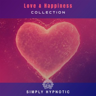 Love and Happiness Collection