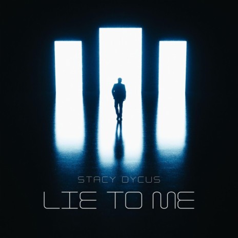 Lie To Me | Boomplay Music