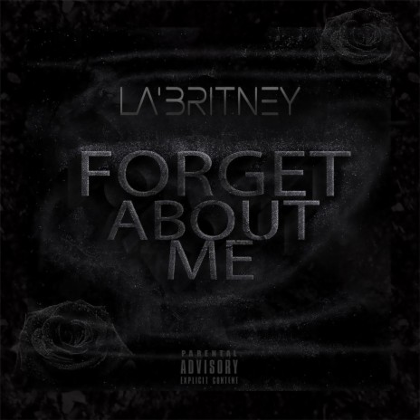 Forget About Me | Boomplay Music