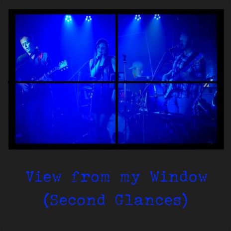 View From My Window (Second Glances) | Boomplay Music