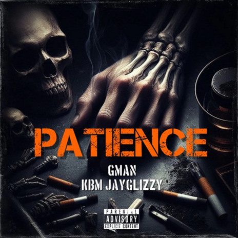 Patience ft. KBM Jayglizzy | Boomplay Music