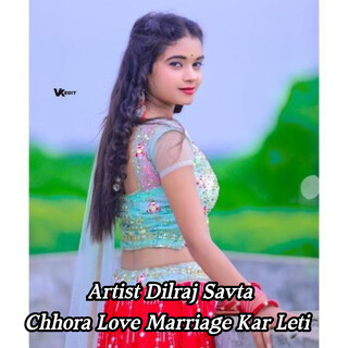 Chhora Love Marriage Kar Leti