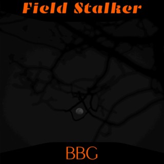 Field Stalker Scary Story