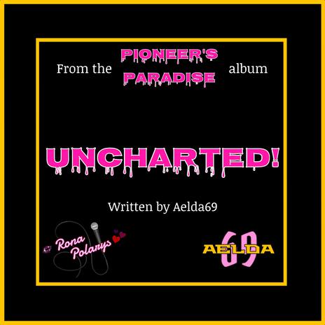 Uncharted! | Boomplay Music