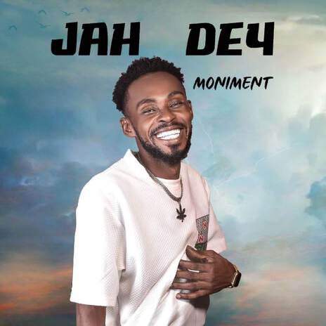 Jah Dey | Boomplay Music