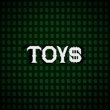 TOY$ | Boomplay Music