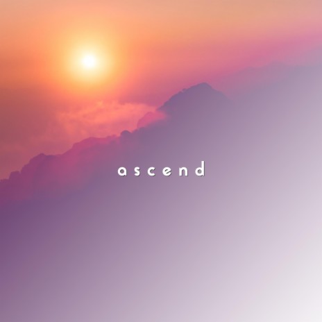 Ascend