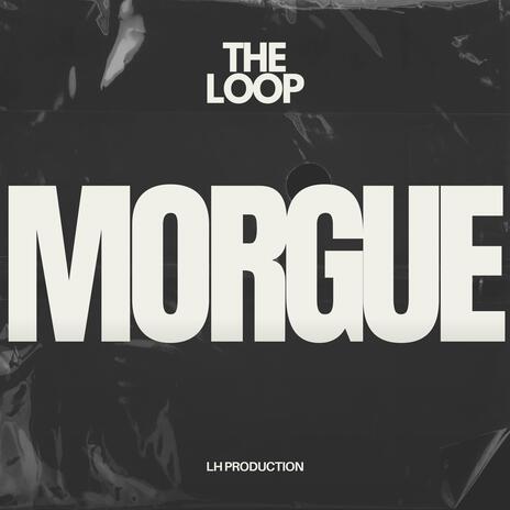 MORGUE! | Boomplay Music