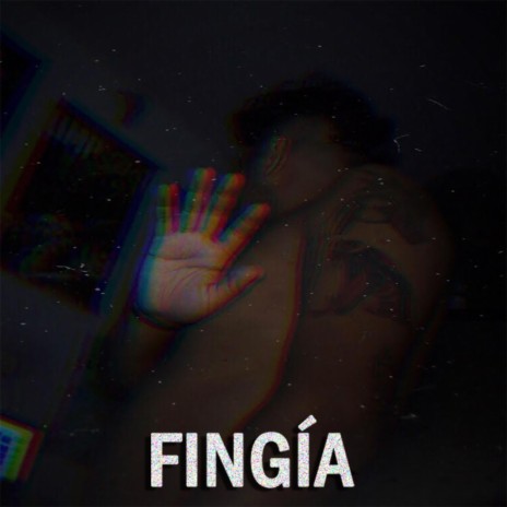 Fingía | Boomplay Music