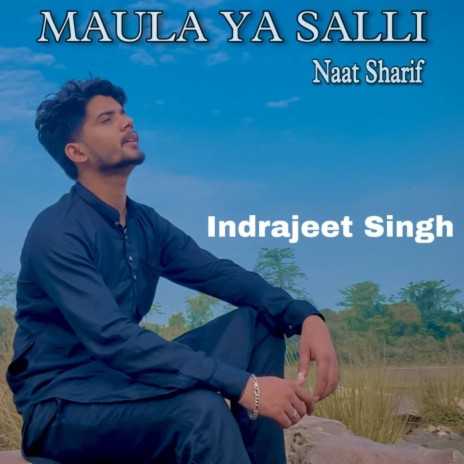 Maula Ya Salli (Naat Sharif) | Boomplay Music