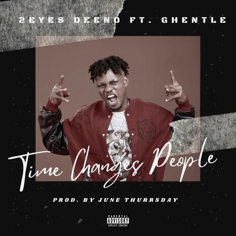 Time Changes People ft. Ghentle & June Thursday