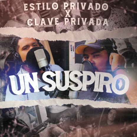 Un Suspiro ft. Clave Privada de Joshua Rodríguez | Boomplay Music