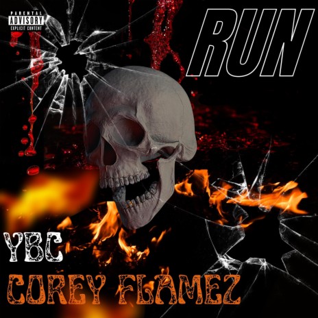 Run ft. Corey Flamez | Boomplay Music