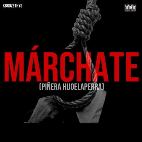 Márchate (Piñera Hijoelaperra) | Boomplay Music