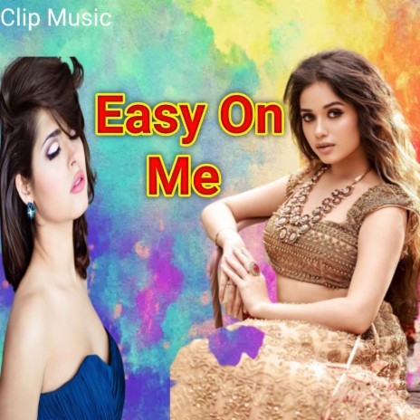 Easy on Me | Boomplay Music