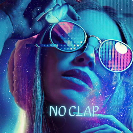 No Clap | Boomplay Music