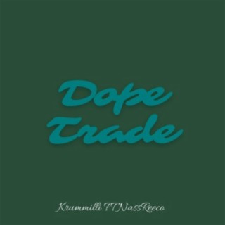Dope Trade