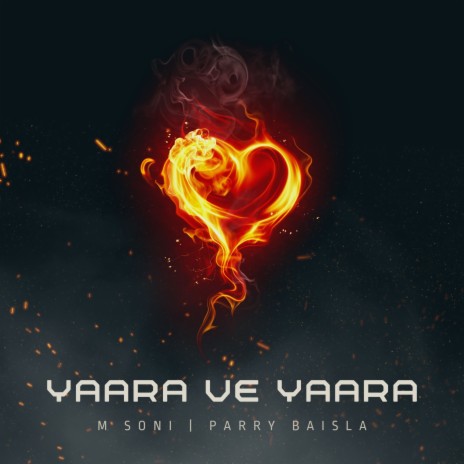 Yaara Ve Yaara ft. Parry Baisla | Boomplay Music