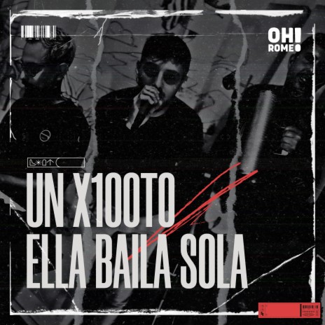 Un x100to / Ella baila sola | Boomplay Music