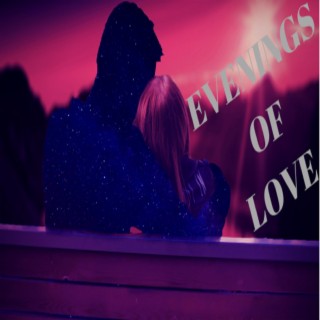 Evenings Of Love