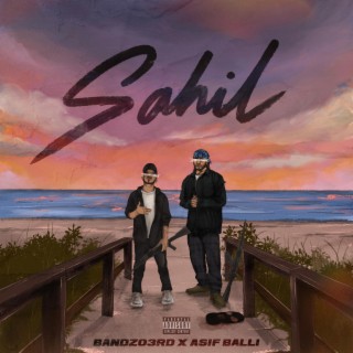 Sahil ft. Asif Balli lyrics | Boomplay Music