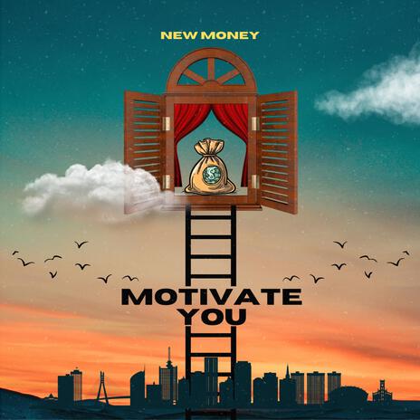 Motivate You | Boomplay Music