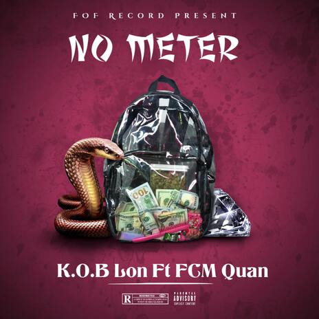 No Meter ft. FCM Quan