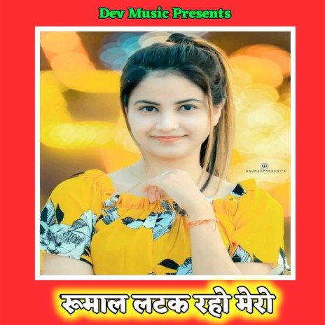 Rumal Latak Raho Mero | Boomplay Music