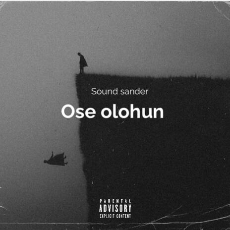 Ose olohun | Boomplay Music