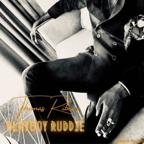 Playboy Ruddie | Boomplay Music