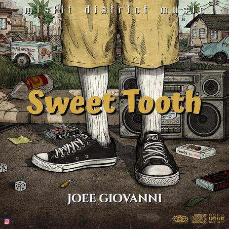 Sweet Tooth | Boomplay Music