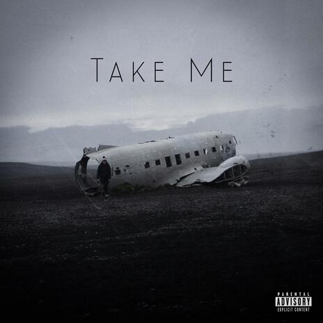 TAKE ME | Boomplay Music