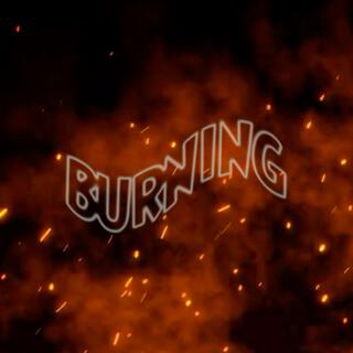 BURNING lyrics | Boomplay Music