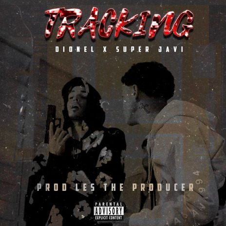 Tracking ft. Super Javi | Boomplay Music