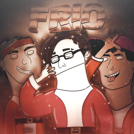 Frio ft. Gikon & Zekel | Boomplay Music