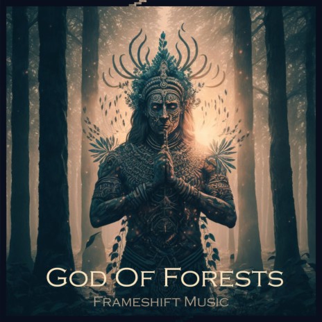 God Of Forests | Boomplay Music