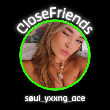 Close Friends ft. Yxxng Ace | Boomplay Music