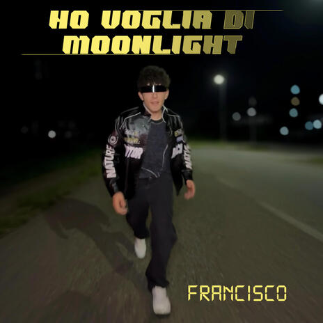 Ho voglia di moonlight | Boomplay Music