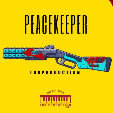 PeaceKeeper | Boomplay Music