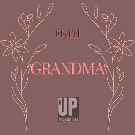 Grandma | Boomplay Music