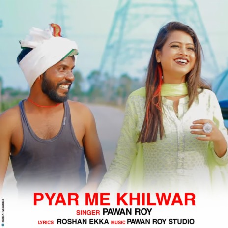 Pyar me Khilwar | Boomplay Music
